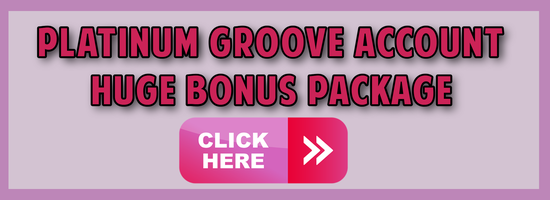 Platinum Groove Bonuses